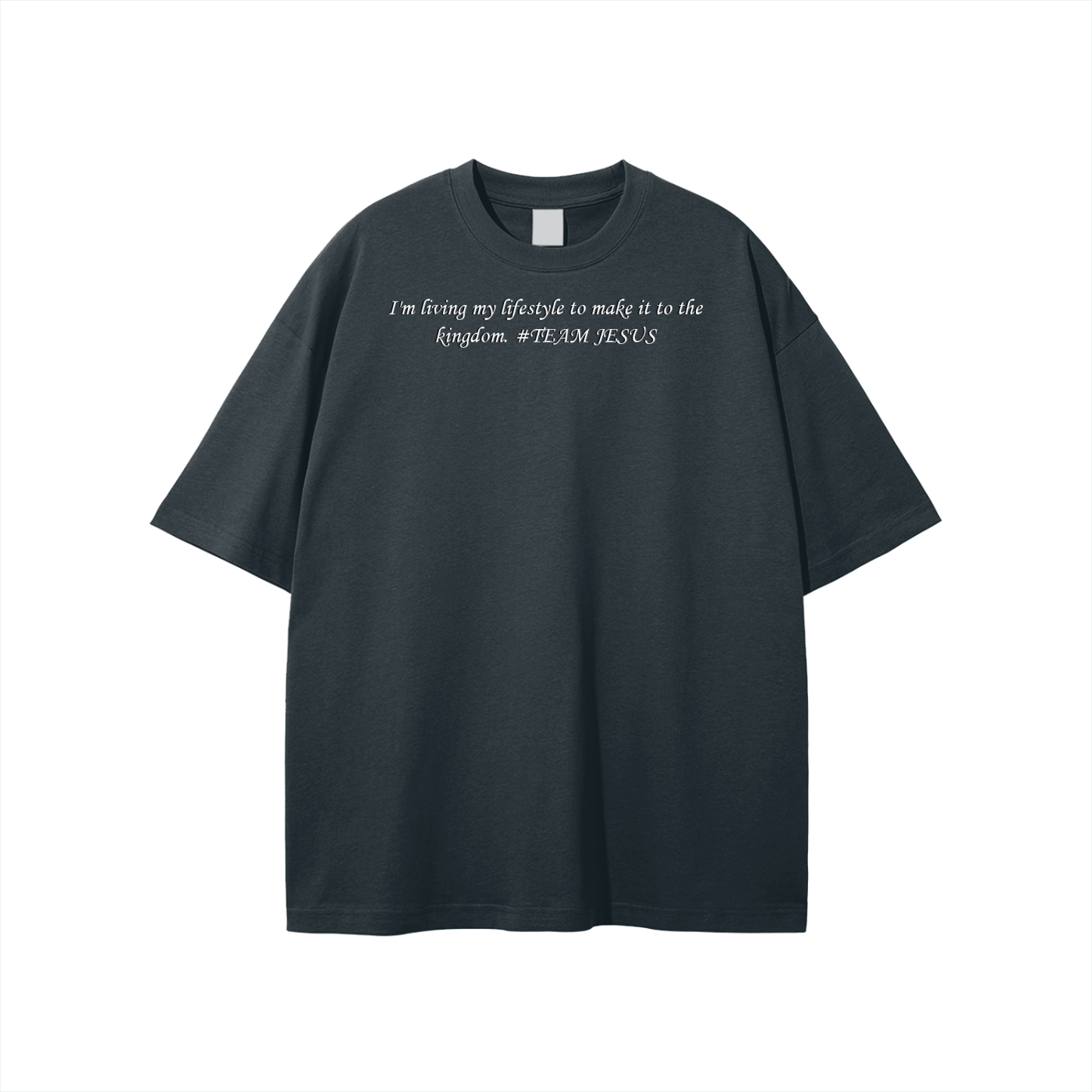 I'm living my lifestyle to make it to the kingdom. #TEAM JESUS Unisex T-shirt - Image 35