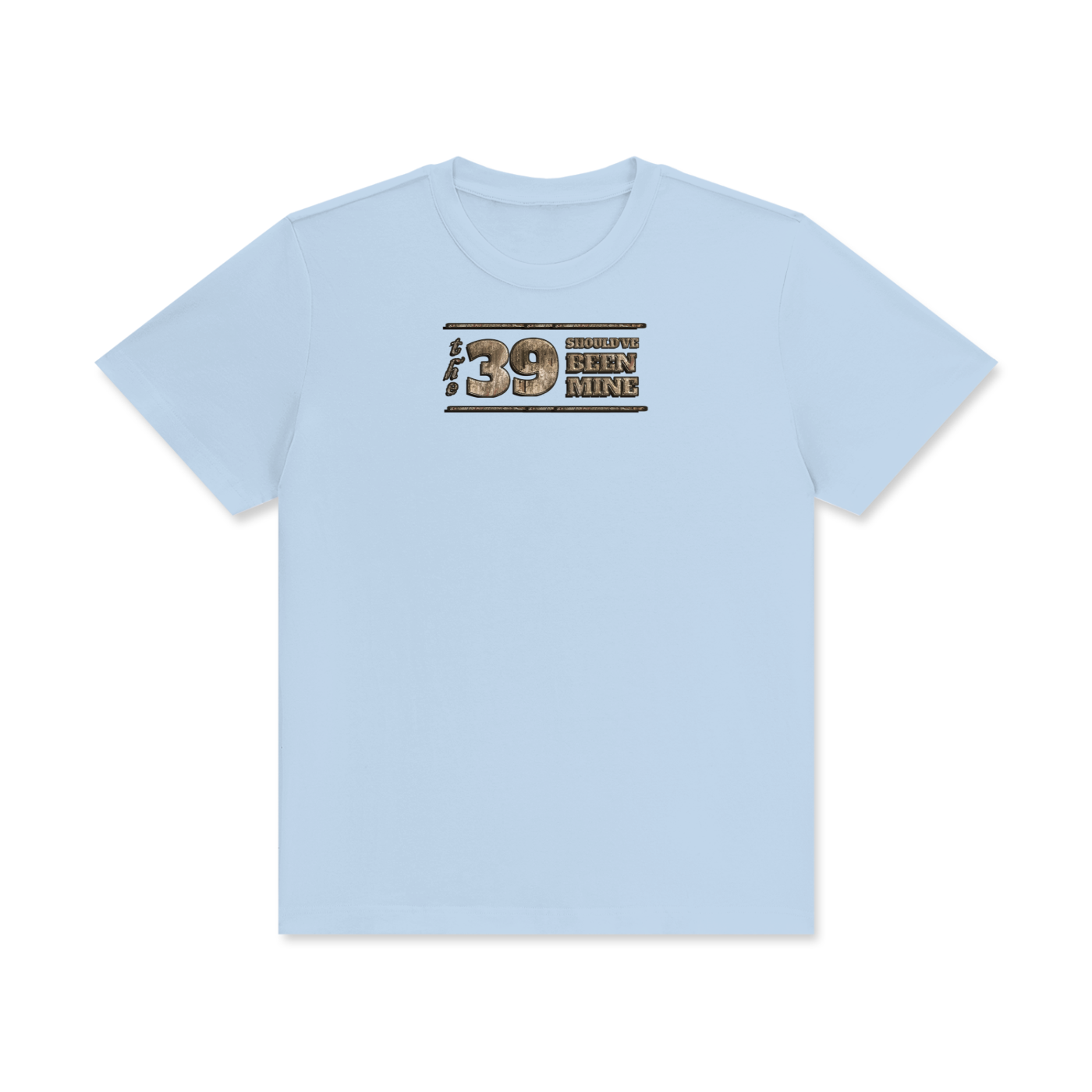 (The 39 Shouldve been mine) Unisex Classic Crew Neck Cotton T-Shirt - Image 19