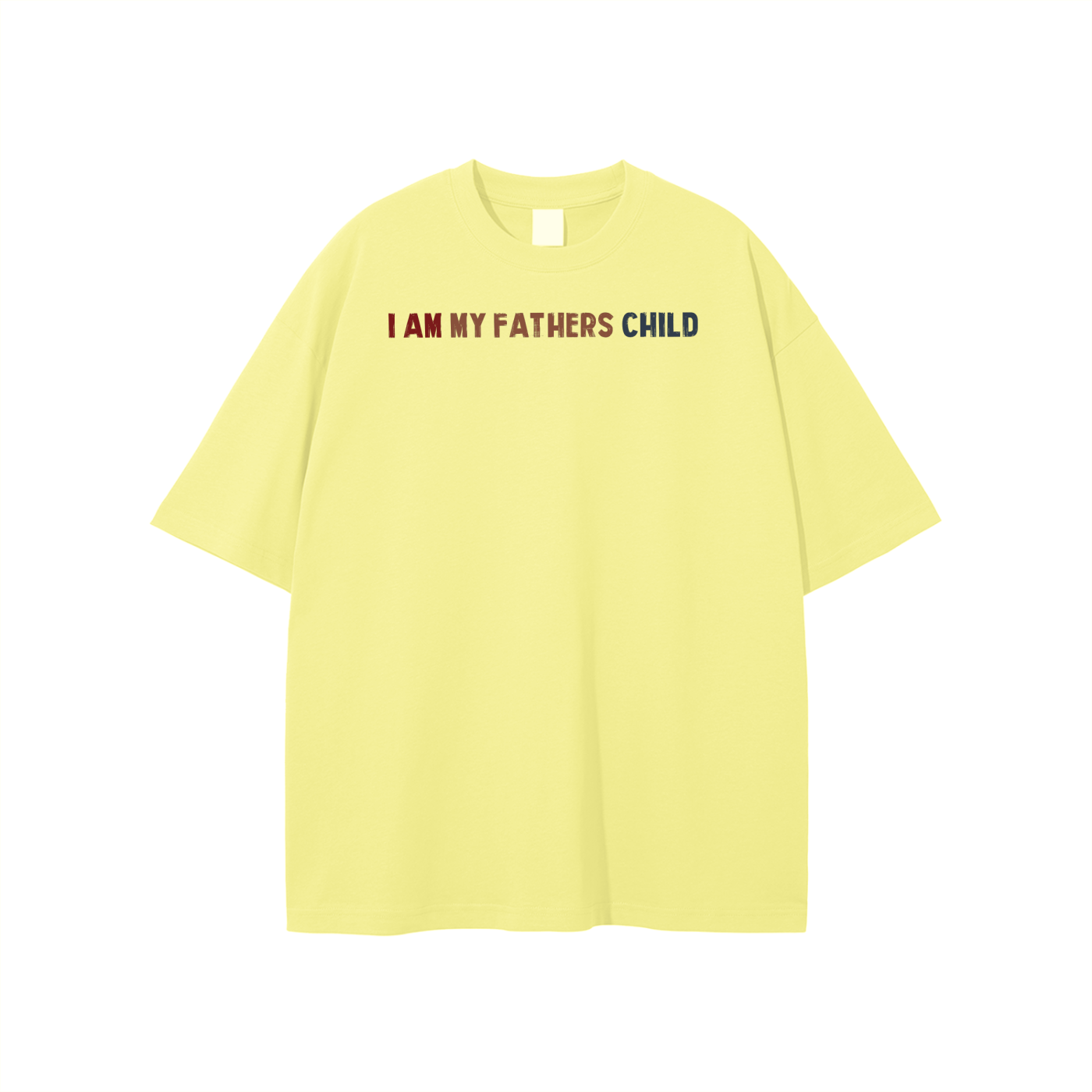 I Am My Fathers Child Unisex T-shirt - Image 5