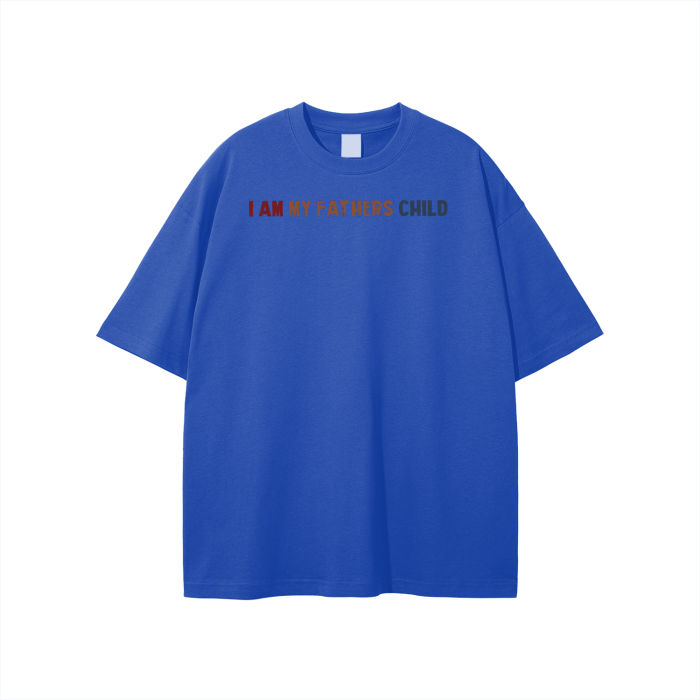 I Am My Fathers Child Unisex T-shirt - Image 25